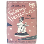 FOLKLORE VENEZOLANO. Aretz, Isabel