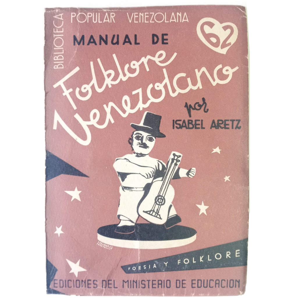 FOLKLORE VENEZOLANO. Aretz, Isabel