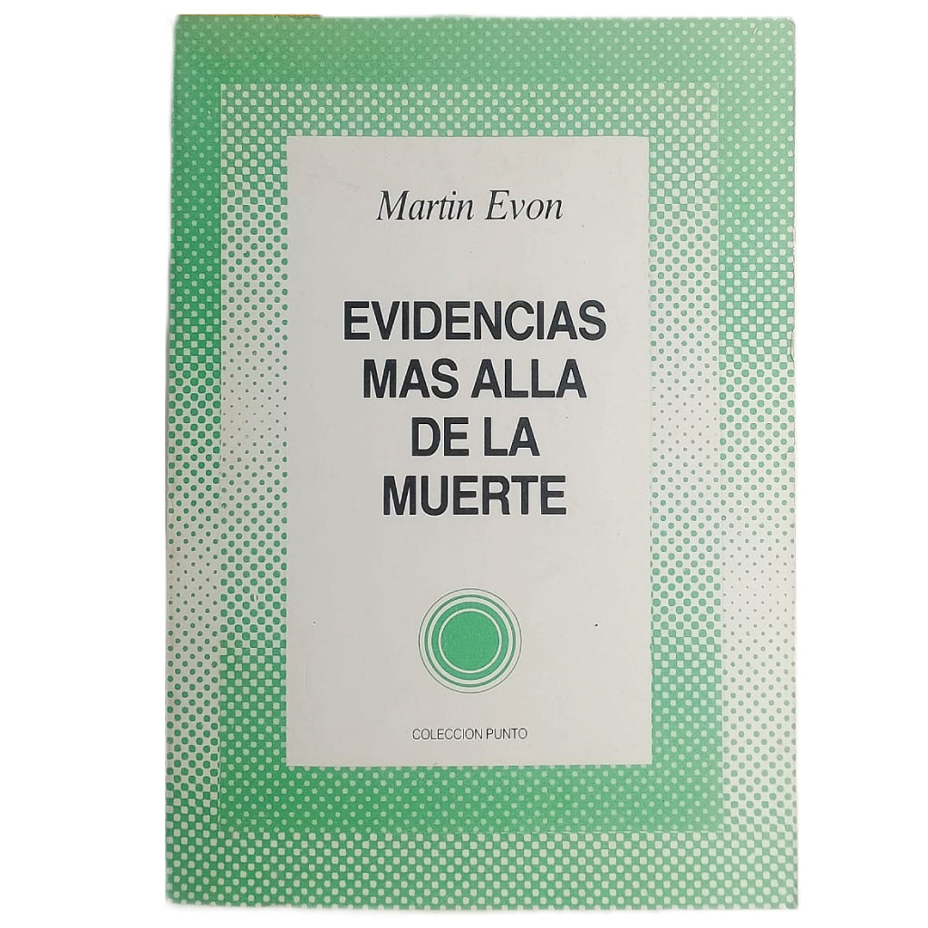 EVIDENCIAS MÁS ALLÁ DE LA MUERTE. Evon, Martin