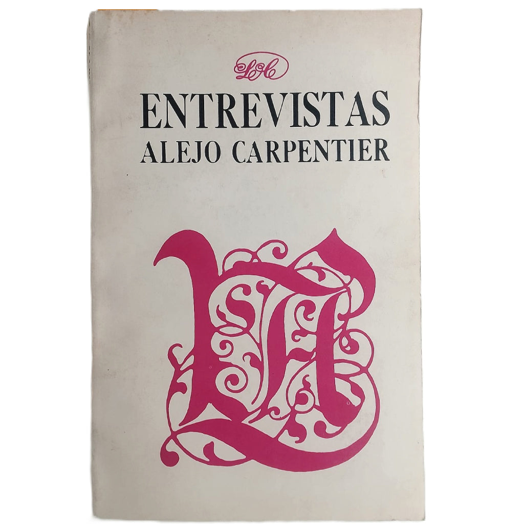 ENTREVISTAS. Carpentier, Alejo