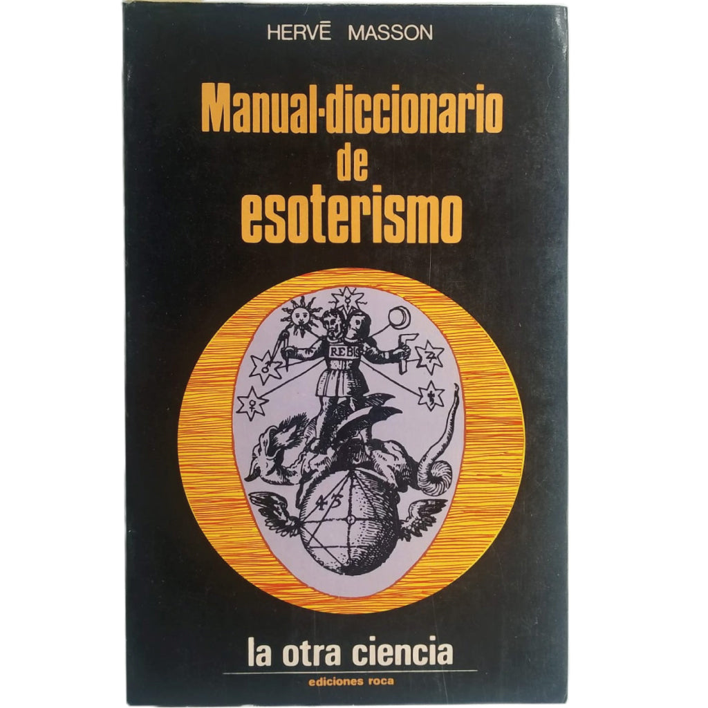 MANUAL-DICCIONARIO DE ESOTERISMO. Masson, Hervé
