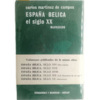 ESPAÑA BÉLICA EN EL SIGLO XX. MARRUECOS. Martínez de Campos, Carlos