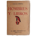 HOMBRES Y LIBROS. Urbina, Luis G.