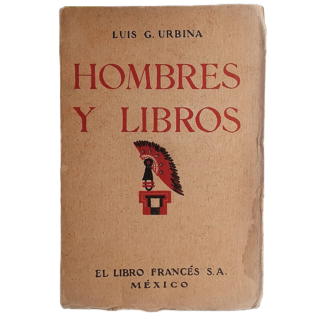 HOMBRES Y LIBROS. Urbina, Luis G.
