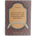 GUÍA PARA EL ESTUDIO DEL CONOCIMIENTO ESOTÉRICO. Zaniah