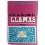 LA PRÁCTICA DE LAS LLAMAS. Saint Germain