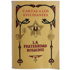 CARTAS A LOS ESTUDIANTES - LA FRATERNIDAD ROSACRUZ. Heindel, Max