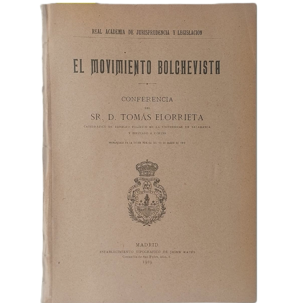 EL MOVIMIENTO BOLCHEVISTA. Elorrieta, Tomás
