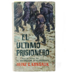 EL ÚLTIMO PRISIONERO. Konsalik, Heinz G.