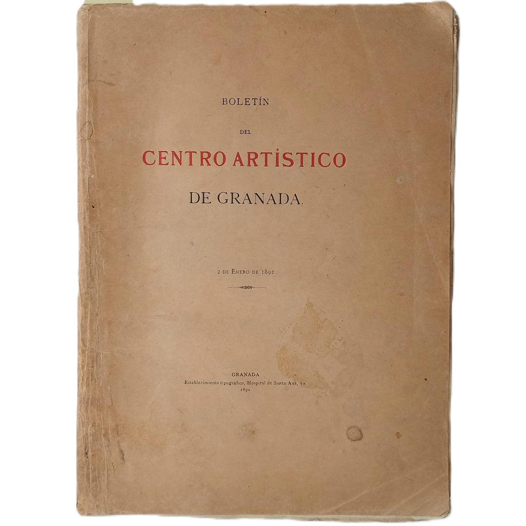 BULLETIN OF THE ARTISTIC CENTER OF GRANADA. January 2, 1892