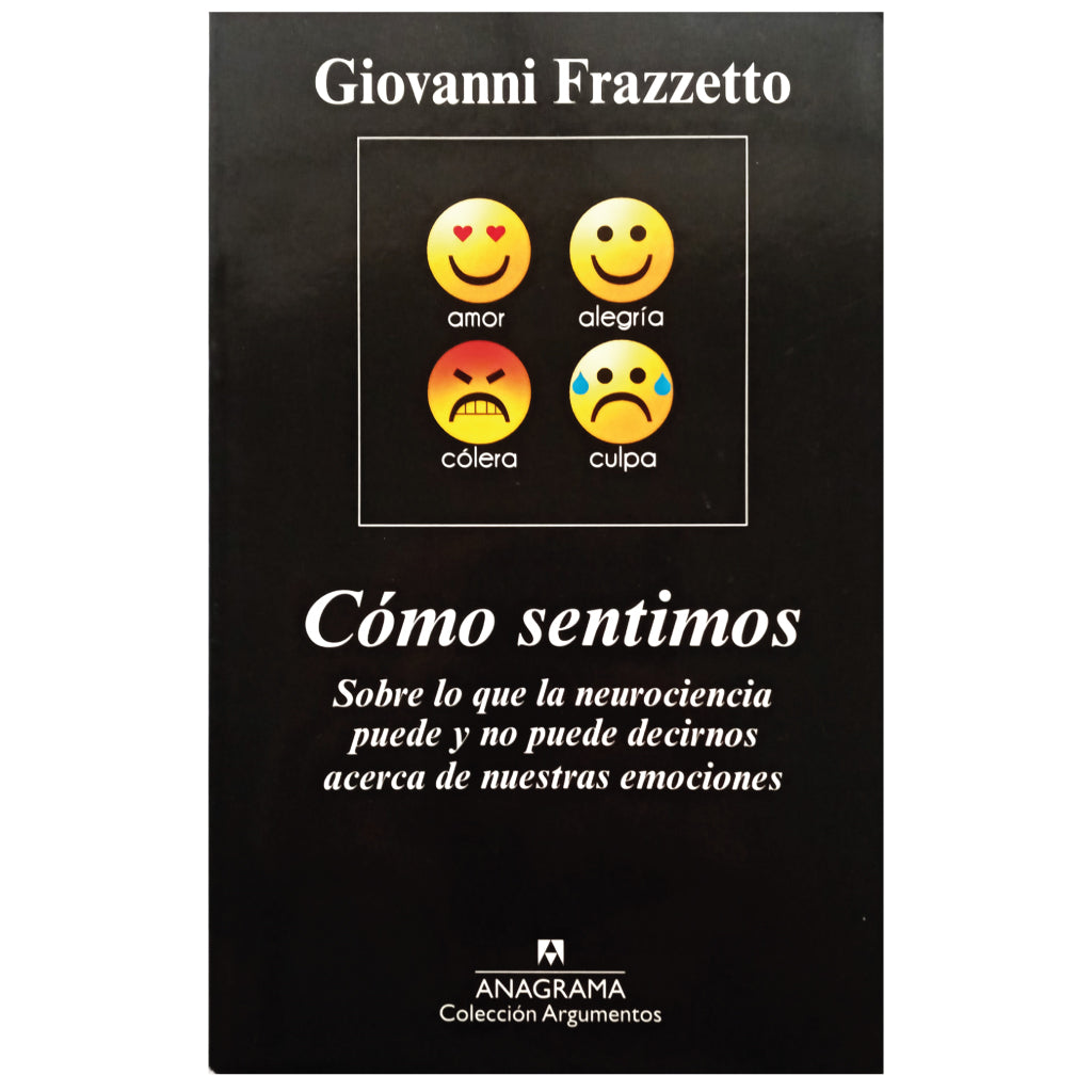CÓMO SENTIMOS. Frazzetto, Giovanni