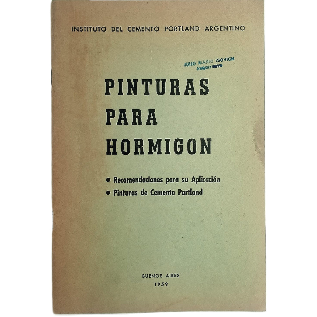 PINTURAS PARA HORMIGÓN. Instituto del Cemento Portland Argentino