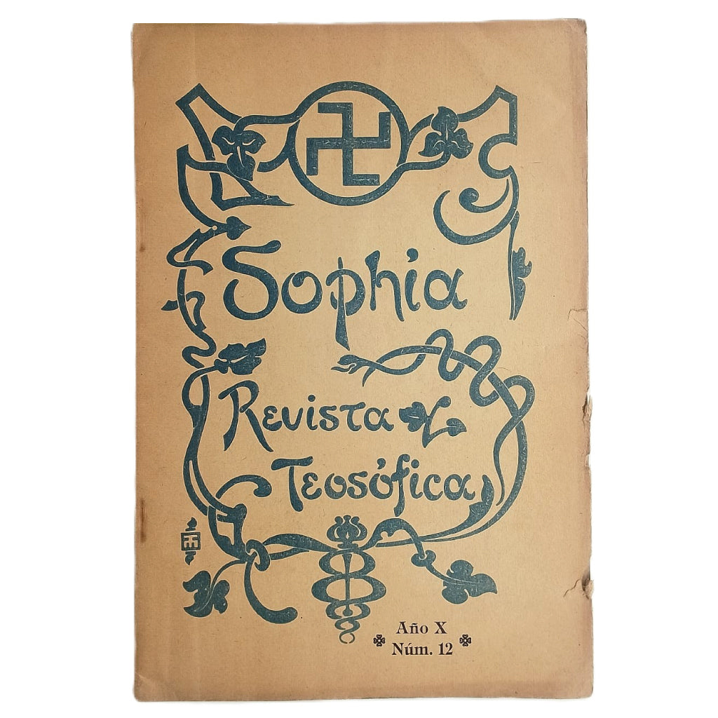 SOPHIA. REVISTA TEOSÓFICA. AÑO X. NÚM. 12