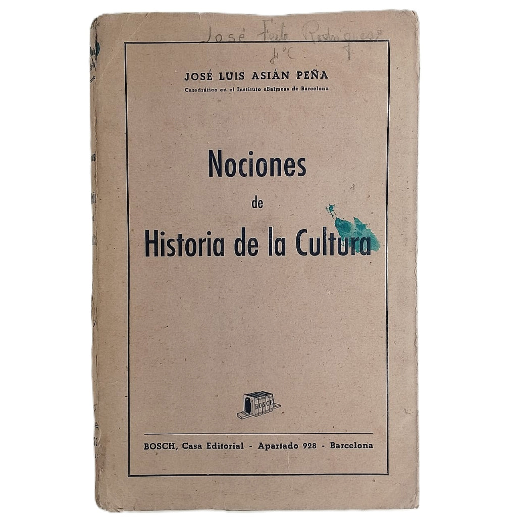 NOCIONES DE HISTORIA DE LA CULTURA. Asián Peña, José Luis