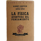 LA FÍSICA. AVENTURA DEL PENSAMIENTO. Einstein, Albert/ Infeld, Leopold