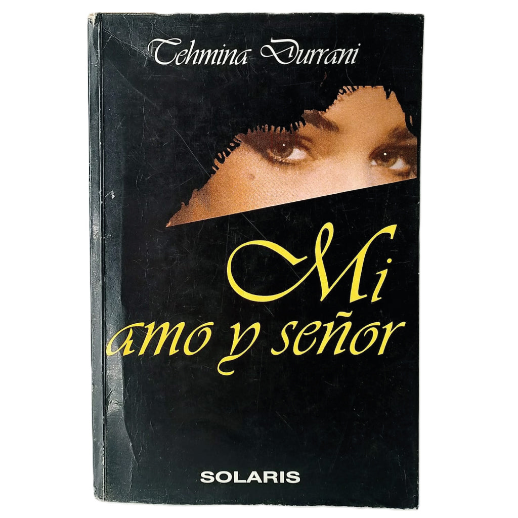 MI AMO Y SEÑOR. Durrani, Tehmina