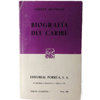 BIOGRAFÍA DEL CARIBE. Arciniegas, Germán