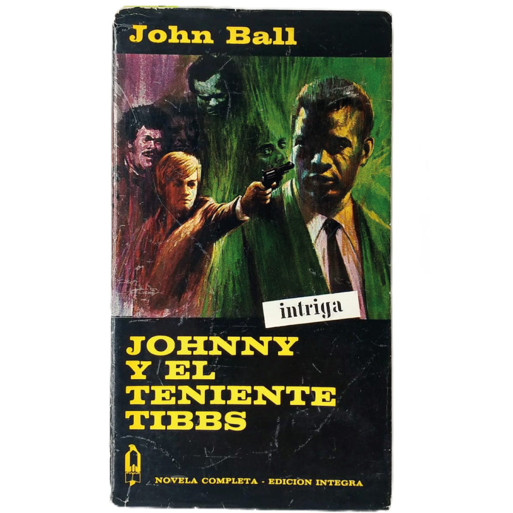 JOHNNY Y EL TENIENTE TIBBS. Ball, John