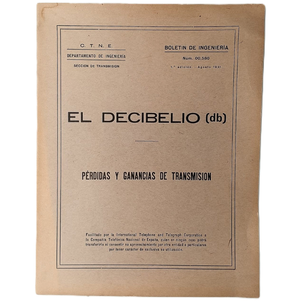 EL DECIBELIO (db). PÉRDIDAS Y GANANCIAS DE TRANSMISIÓN
