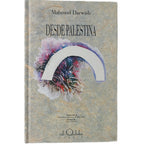 DESDE PALESTINA. Darwish, Mahmud