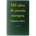 MIL AÑOS DE POESÍA EUROPEA. Rico, Francisco/ Lentini, Rosa