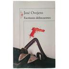 ESCRITORES DELINCUENTES. Ovejero, José