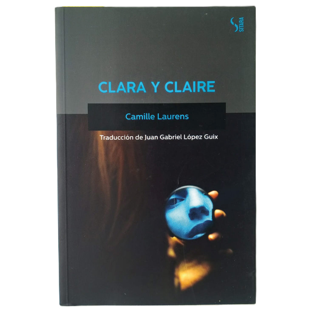 CLARA Y CLAIRE. Laurens, Camille
