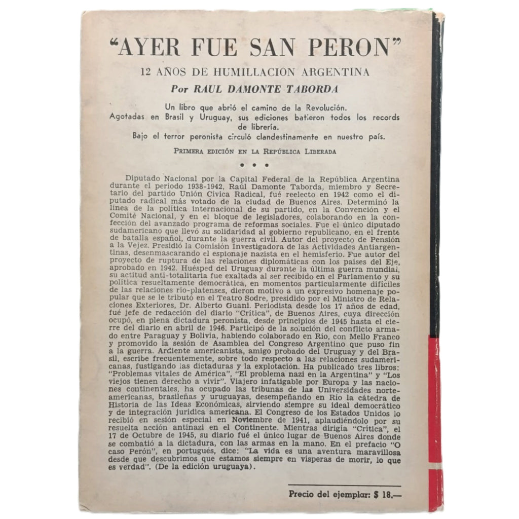AYER FUE SAN PERÓN. 12 años de humillación argentina. Damonte Taborda, Raúl