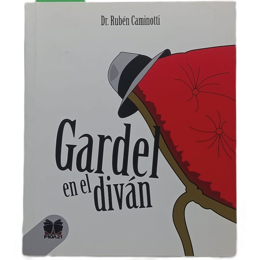 GARDEL EN EL DIVÁN. Caminotti, Dr. Rubén