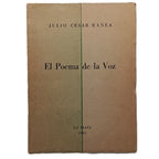 EL POEMA DE LA VOZ. Ranea, Julio César (Dedicado)