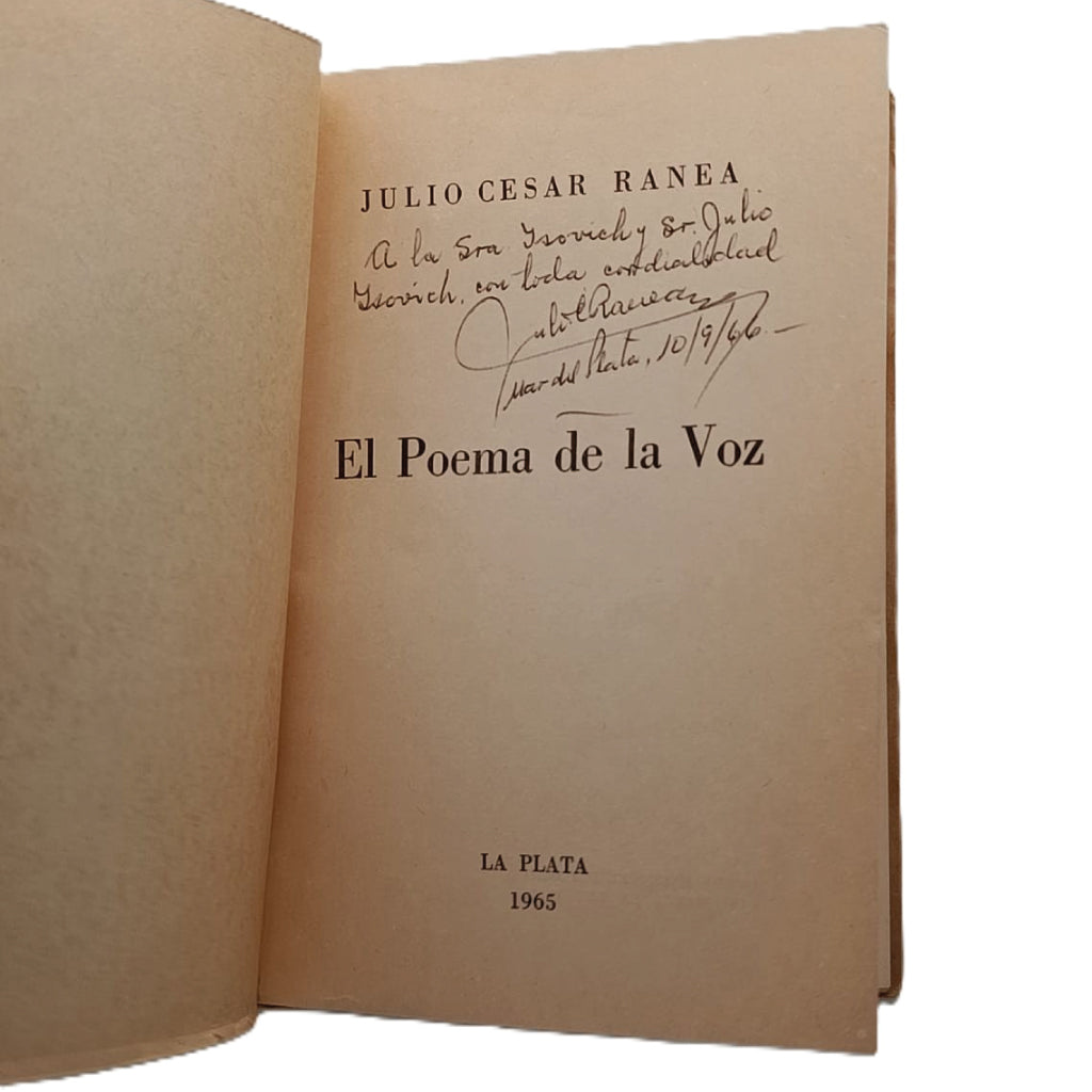 EL POEMA DE LA VOZ. Ranea, Julio César (Dedicado)