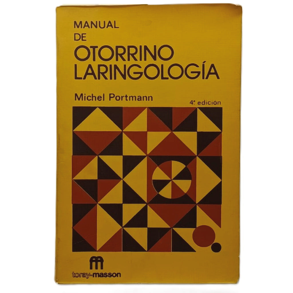 MANUAL DE OTORRINOLARINGOLOGÍA. Portmann, Michel
