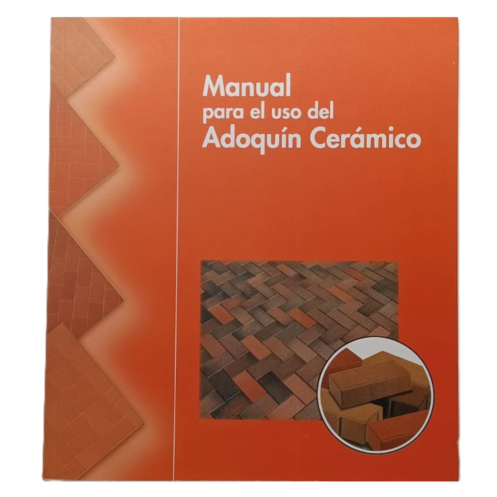 MANUAL PARA EL USO DEL ADOQUÍN CERÁMICO