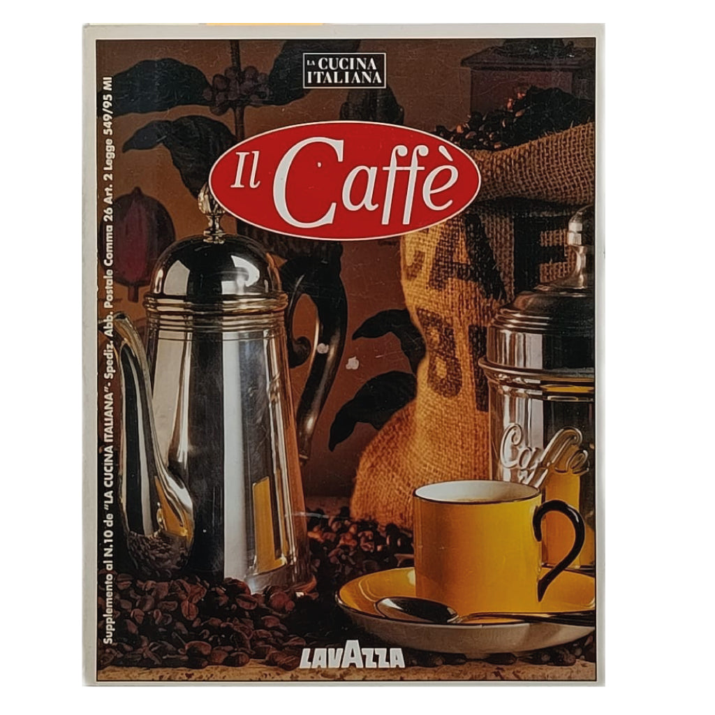 IL CAFFÈ. La cucina italiana