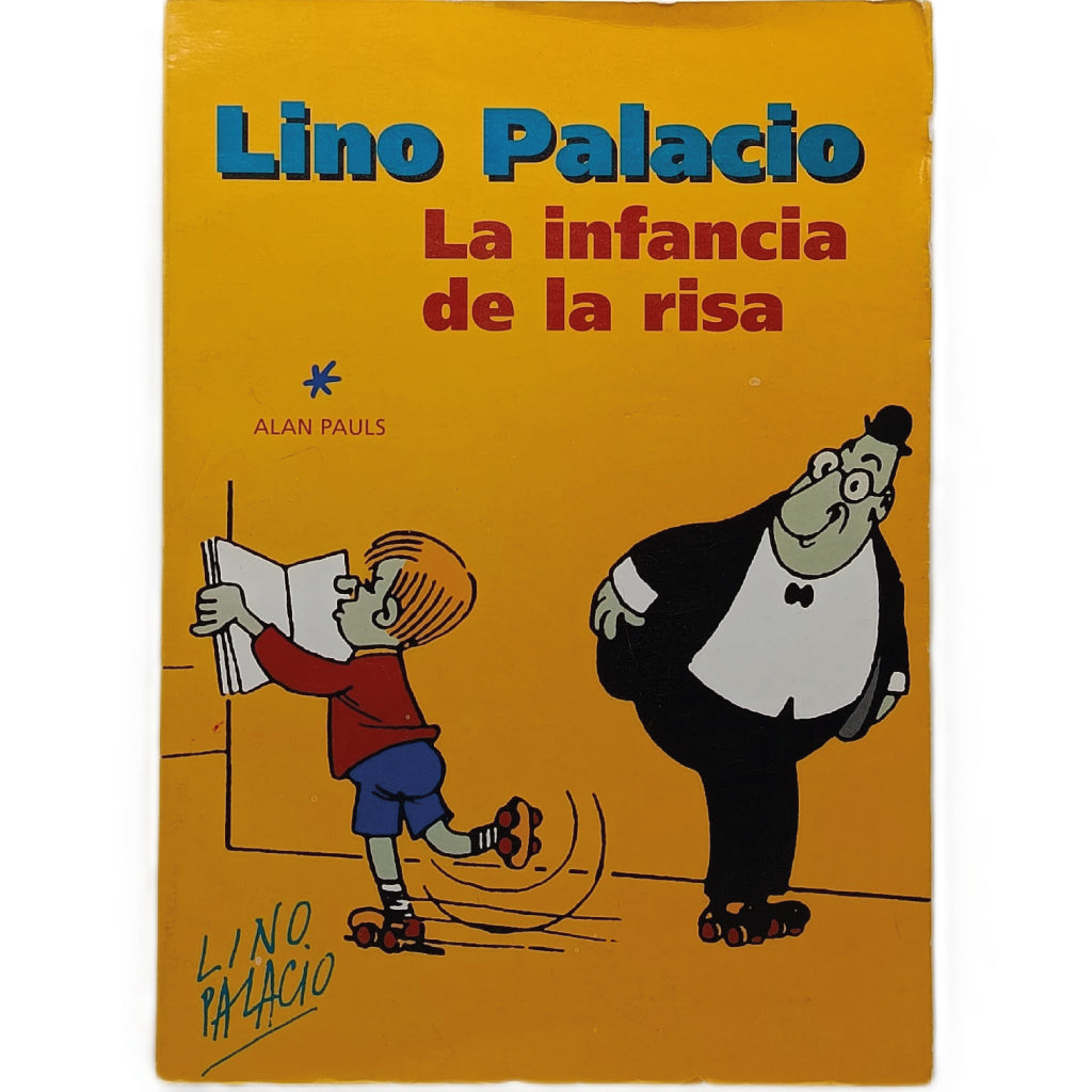 LINO PALACIO. LA INFANCIA DE LA RISA. Pauls, Alan