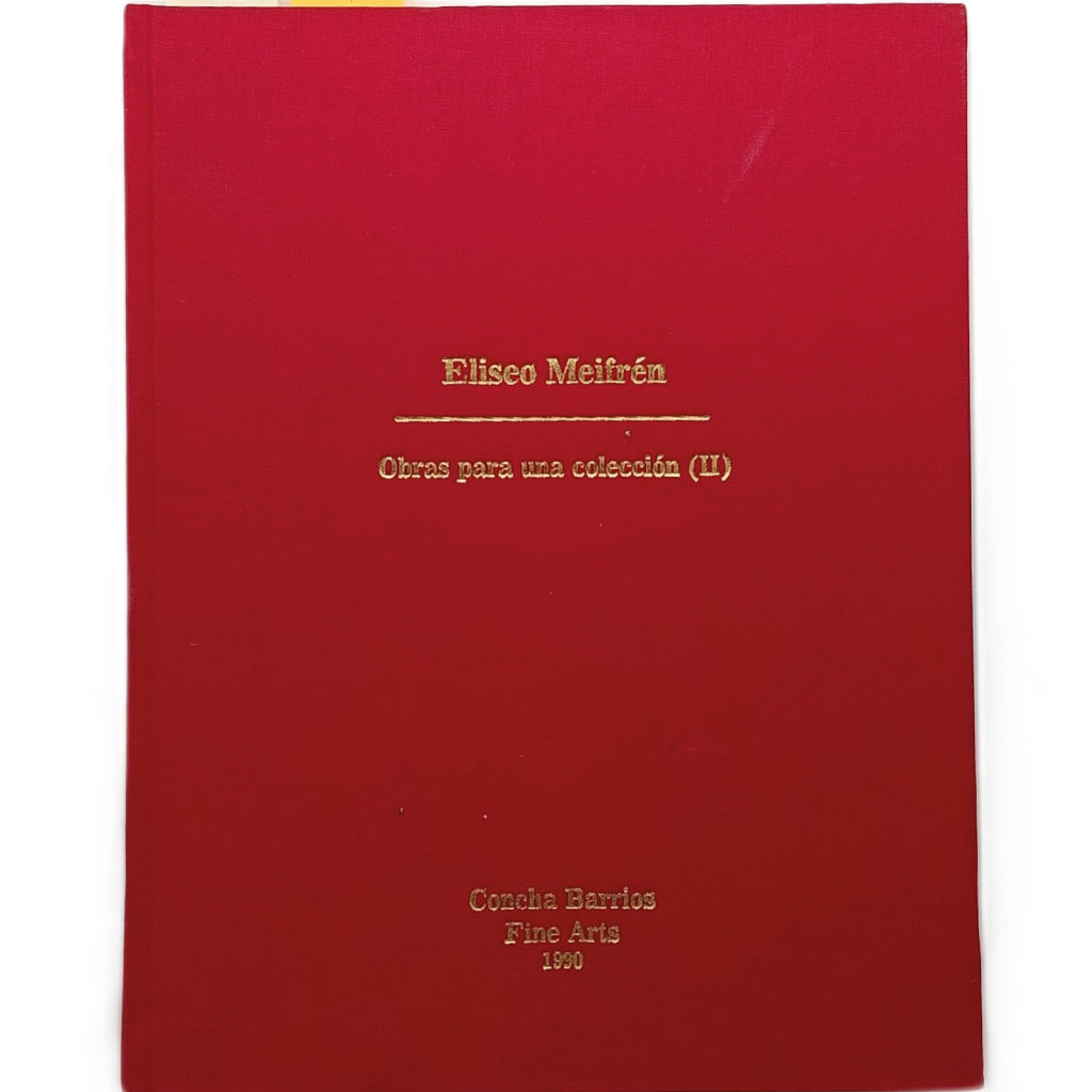 ELISEO MEIFRÉN. Obras para una colección (II)