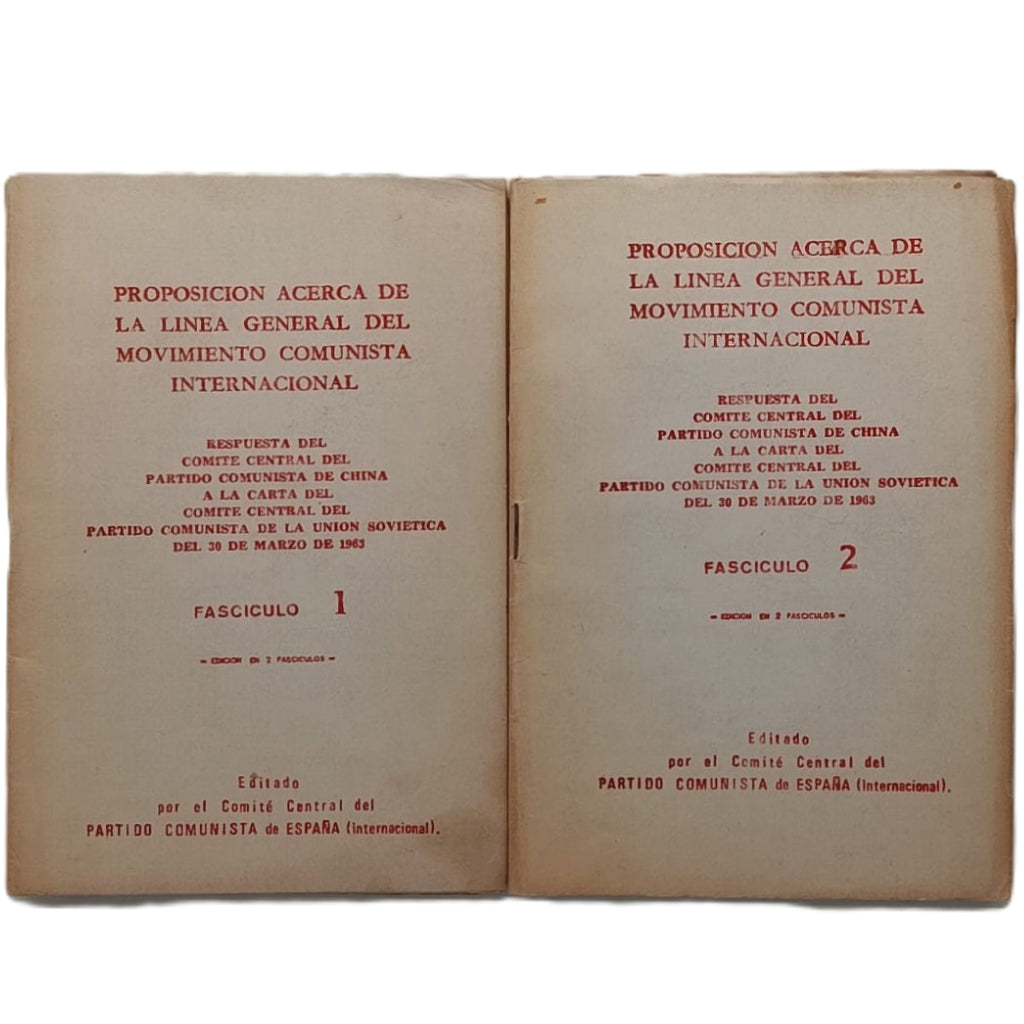 PROPOSICIÓN ACERCA DE LA LÍNEA GENERAL DEL MOVIMIENTO COMUNISTA INTERNACIONAL. Partido Comunista de China