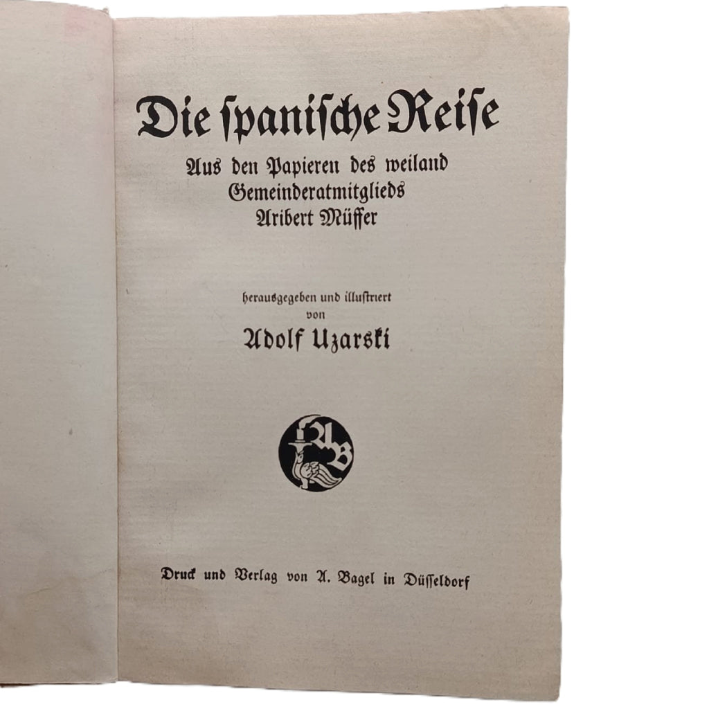 DIE SPANISCHE REISE. Adolf Uzarski