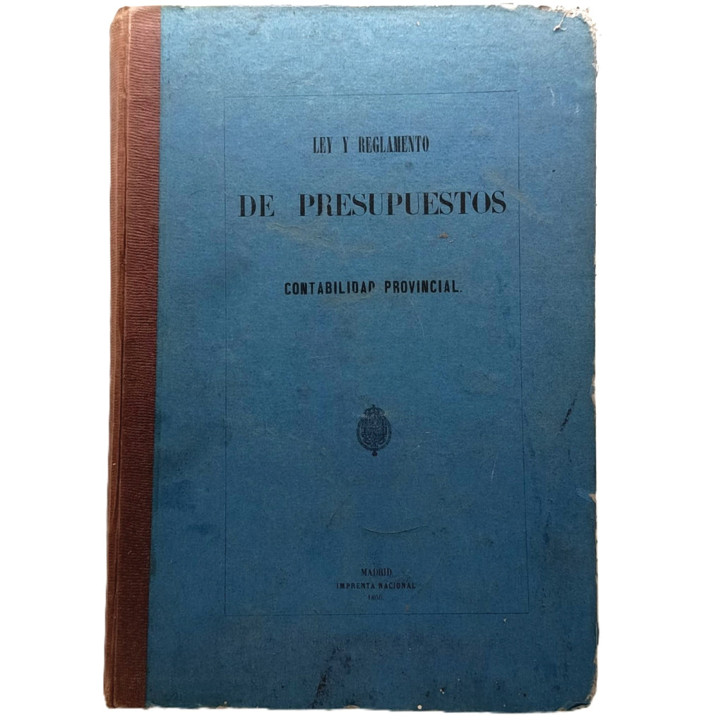 LEY Y REGLAMENTO DE PRESUPUESTOS: CONTABILIDAD PROVINCIAL