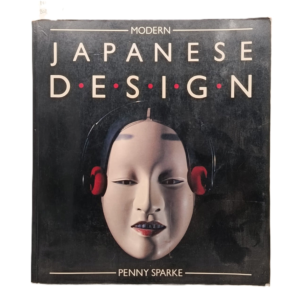 MODERN JAPANESE DESIGN. Sparke, Penny