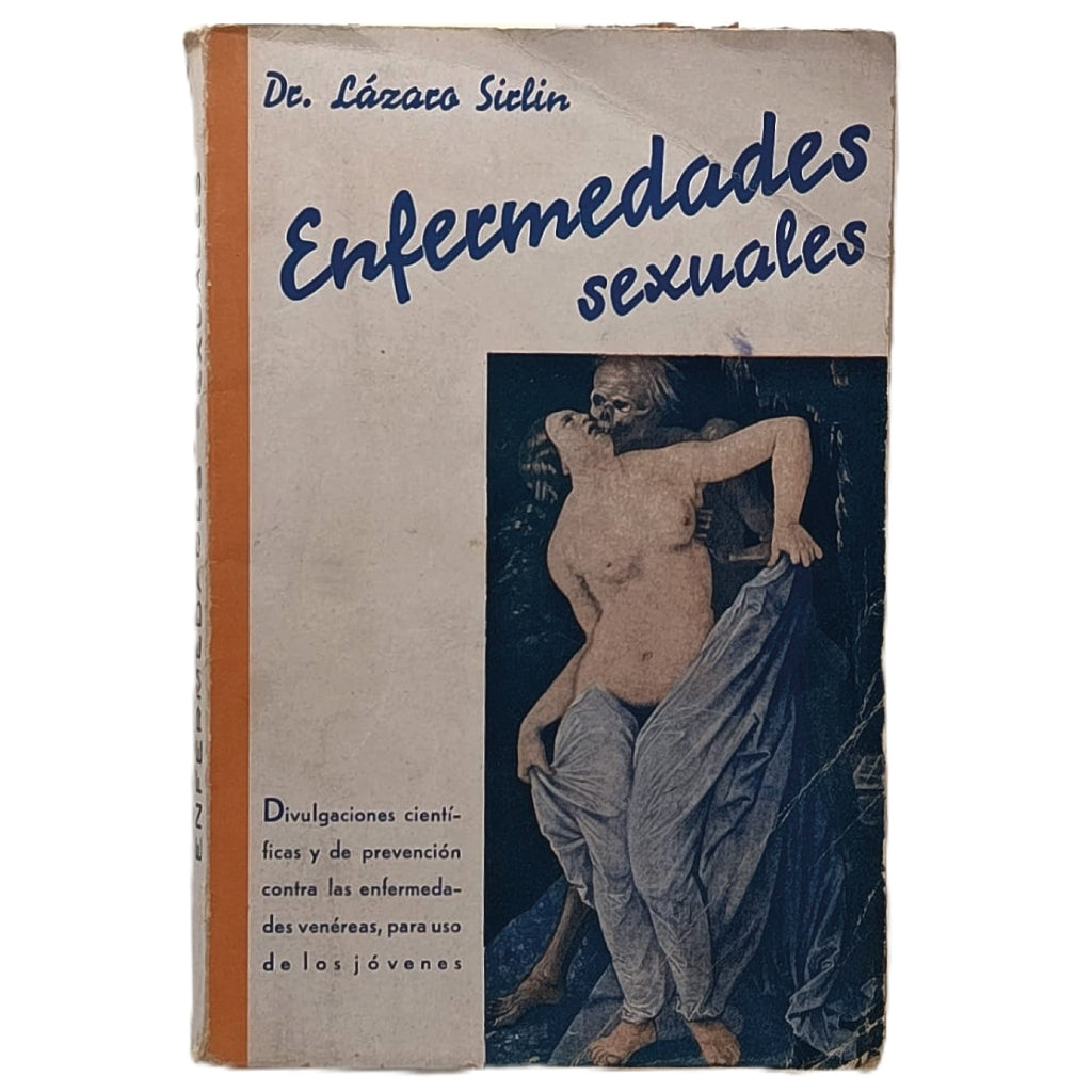 ENFERMEDADES SEXUALES. Divulgación científica para uso de los jóvenes. Sirlin, Lázaro