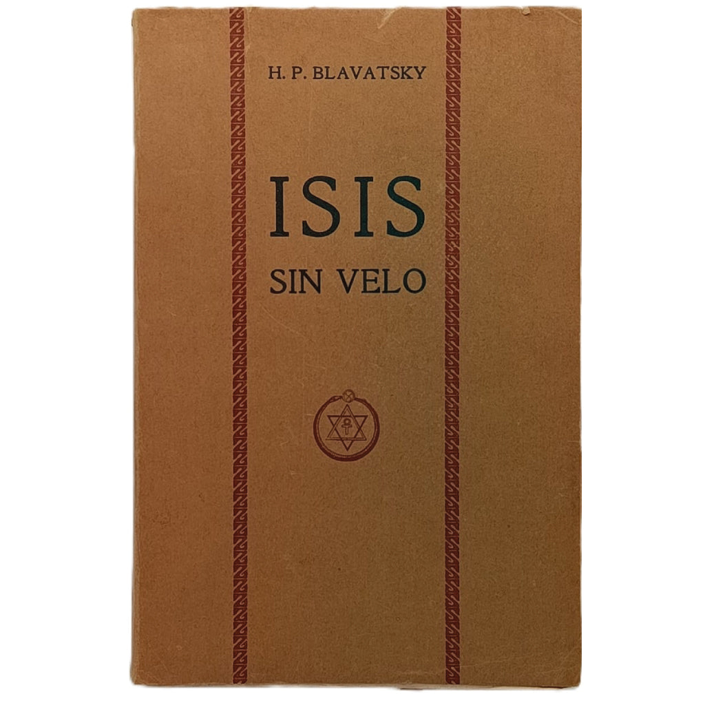 ISIS SIN VELO. Tomo III. Blavatsky, H.P.