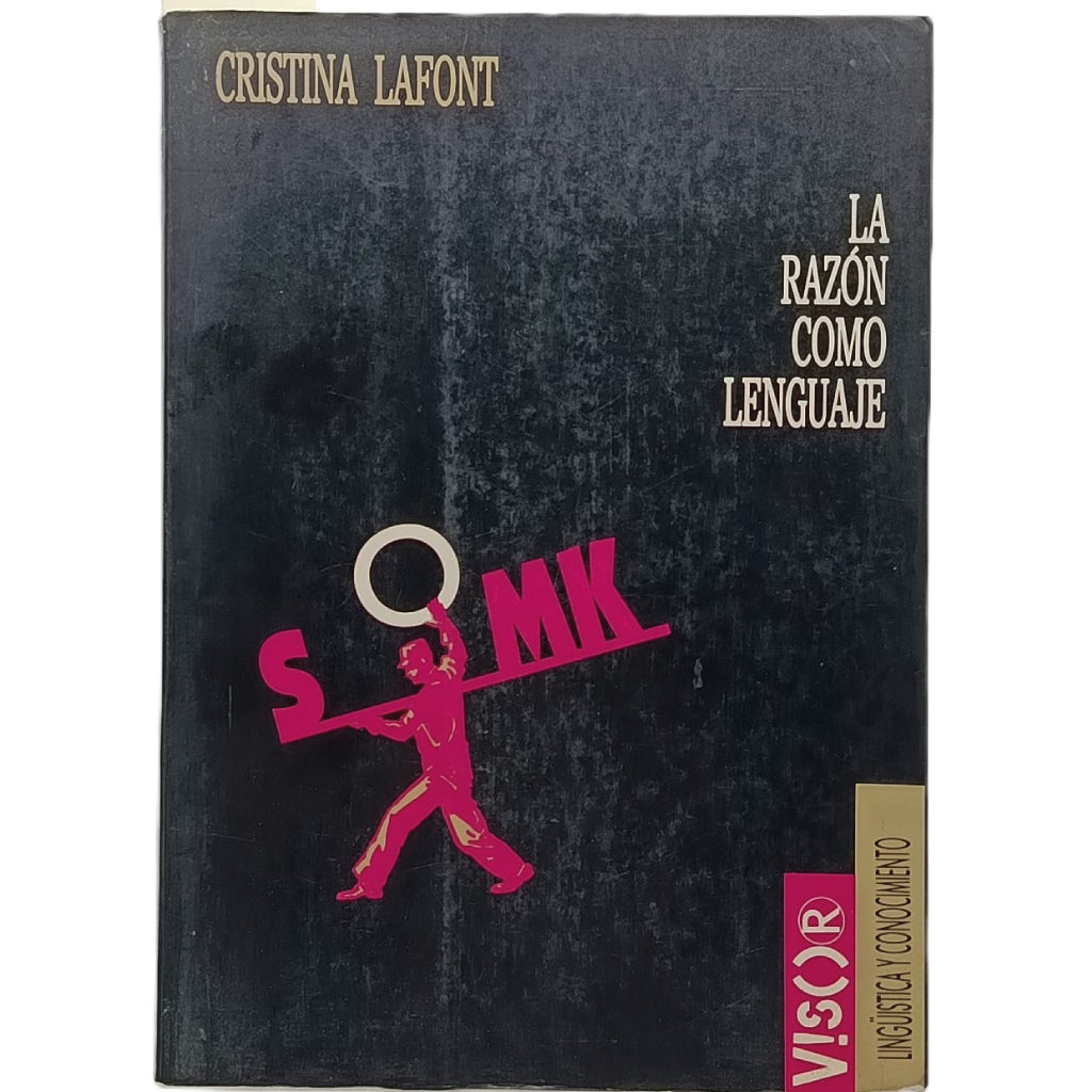 LA RAZÓN COMO LENGUAJE. Lafont, Cristina