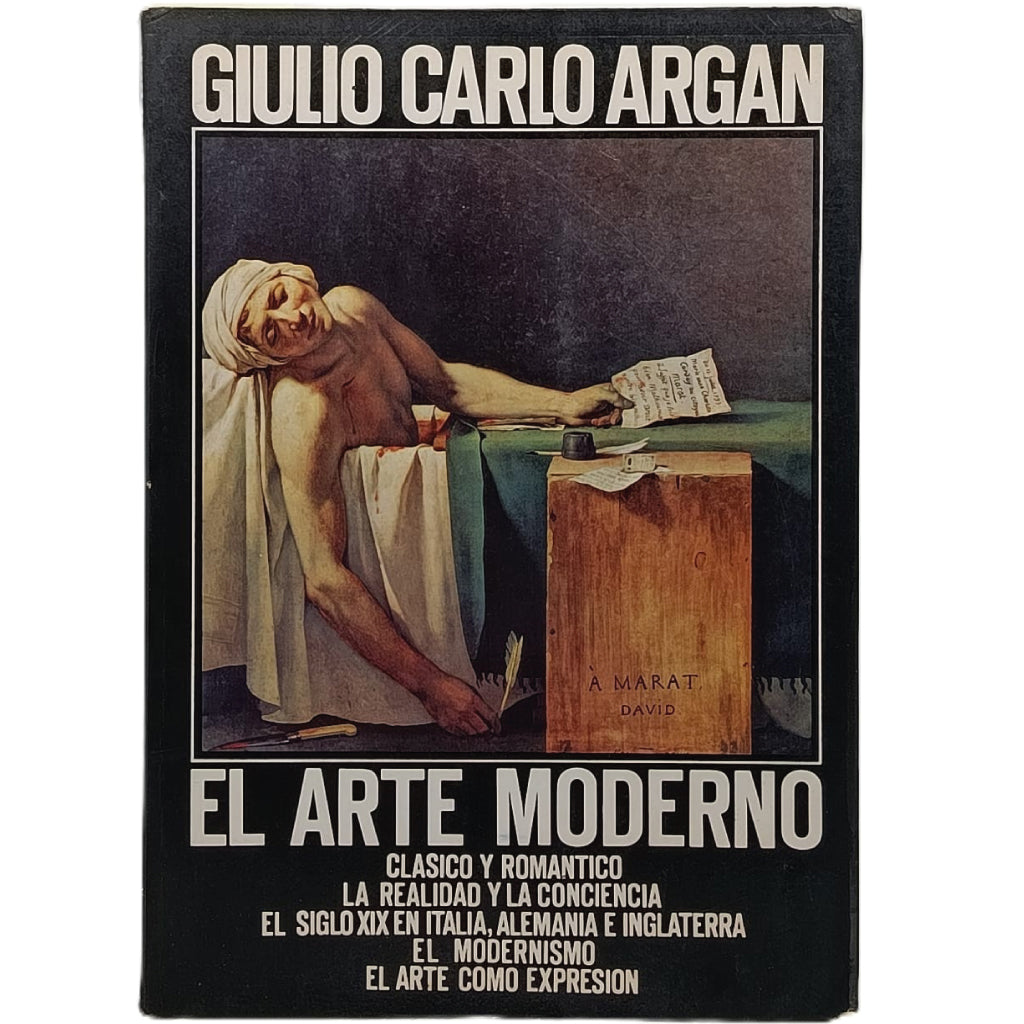 EL ARTE MODERNO 1770-1970. Tomo I. Argan, Giulio Carlo