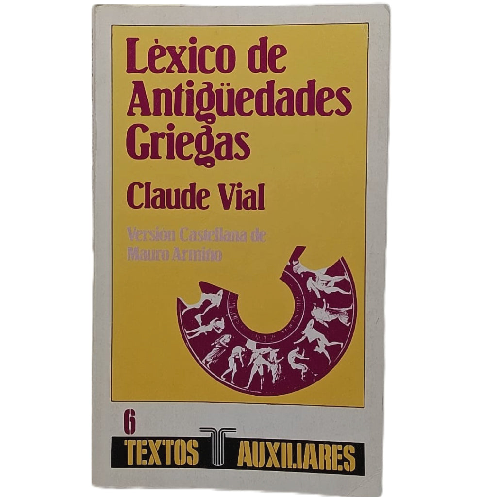 LÉXICO DE ANTIGÜEDADES GRIEGAS. Vial, Claude