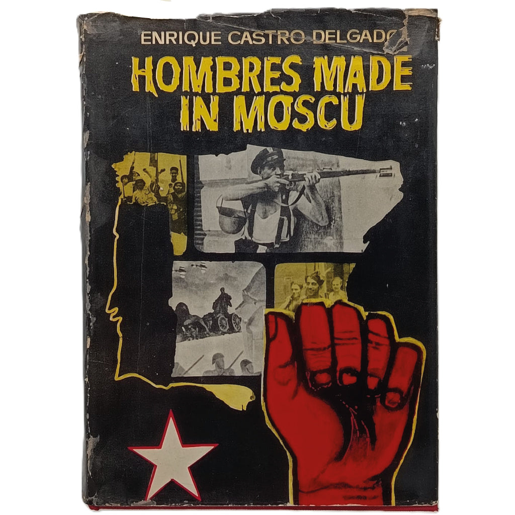 HOMBRES MADE IN MOSCÚ. Castro Delgado, Enrique