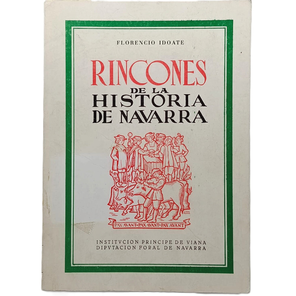 RINCONES DE LA HISTORIA DE NAVARRA I. Idoate, Florencio