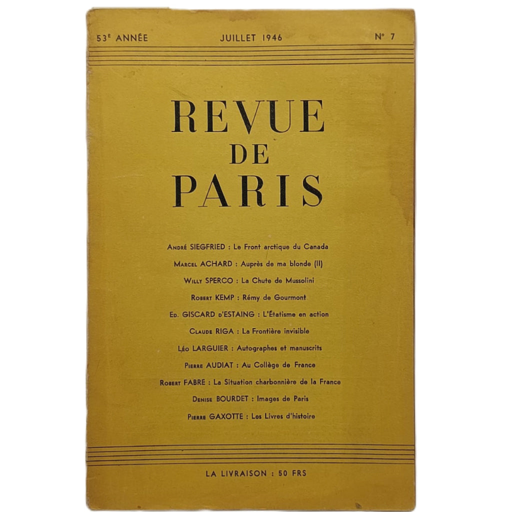 REVUE DE PARIS Nº 7. : 53e Année Juillet 1946. Collectif