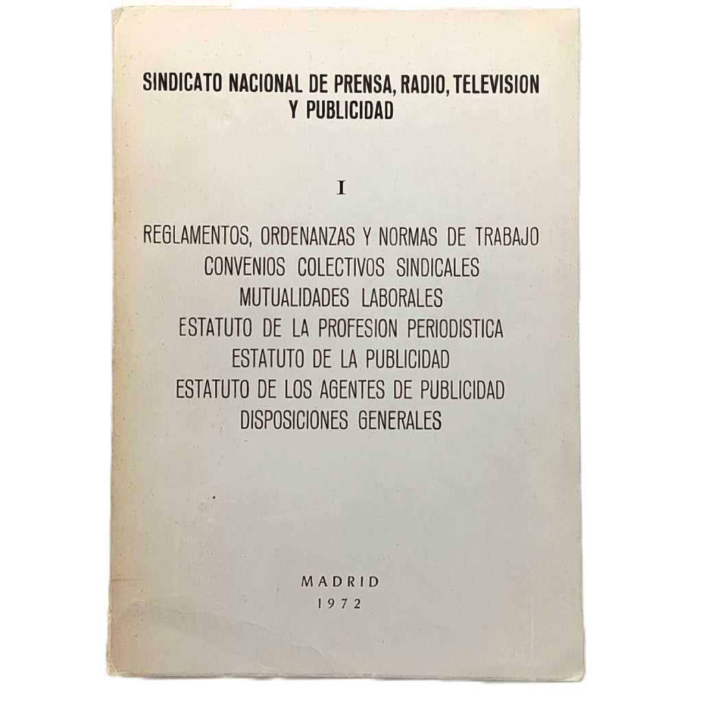 SINDICATO NACIONAL DE PRENSA, RADIO, TELEVISIÓN Y PUBLICIDAD I