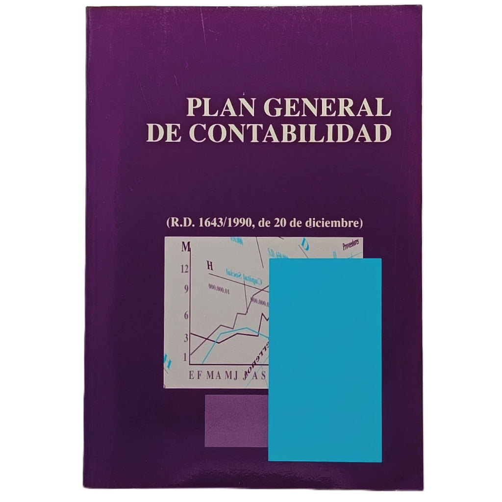 PLAN GENERAL DE CONTABILIDAD (R.D. 1643/1990, de 20 de diciembre)
